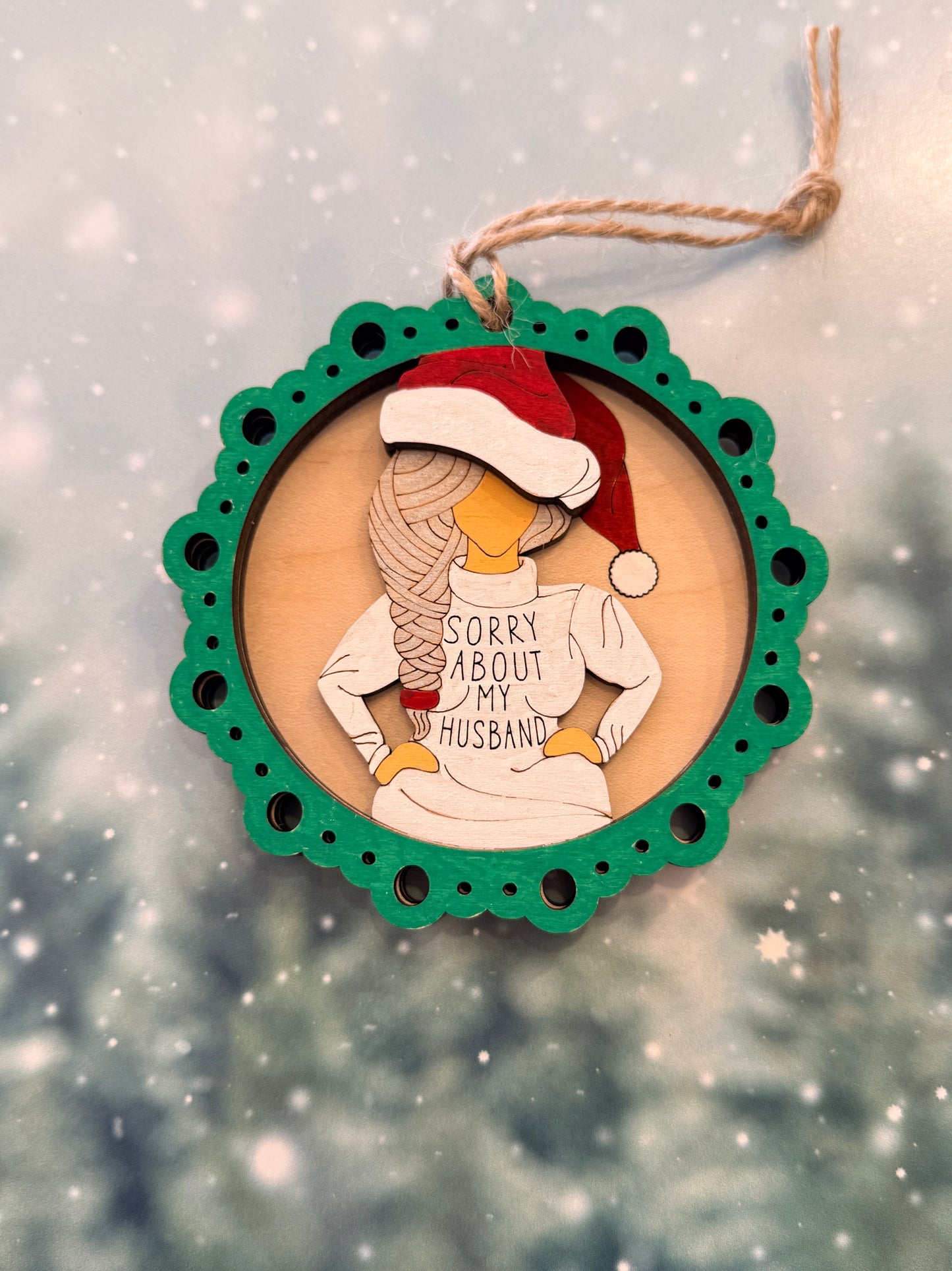 Sorry About My Husband Ornament