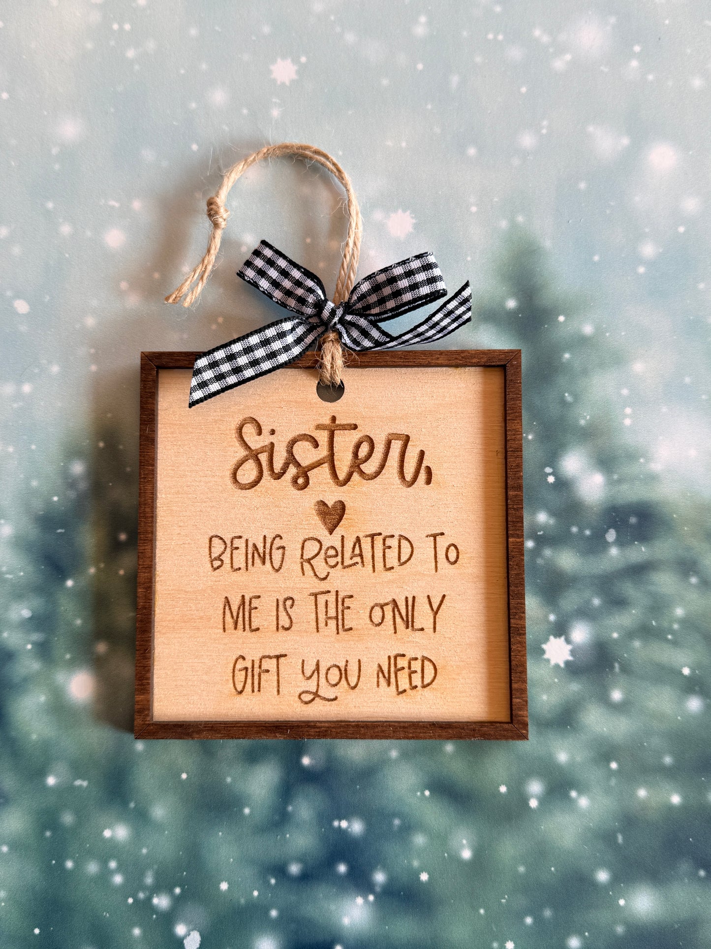 Being Related to Me Ornament – Brother or Sister